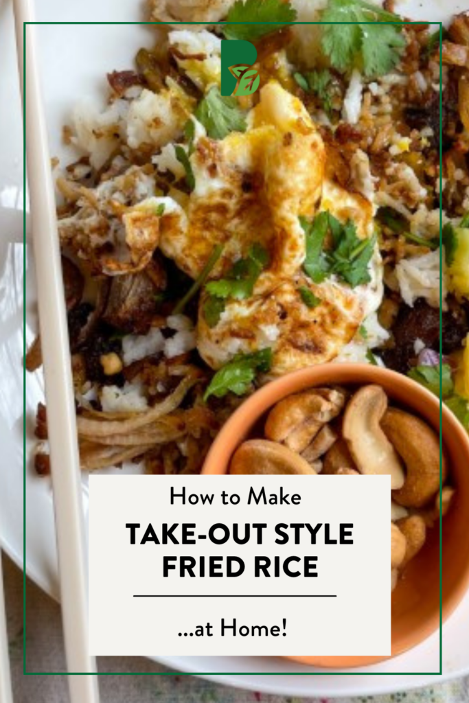 fried rice on a plate with a bowl of cashews and chopsticks with text overlay that reads "How to Make Take-Out Style Fried Rice...at home!"