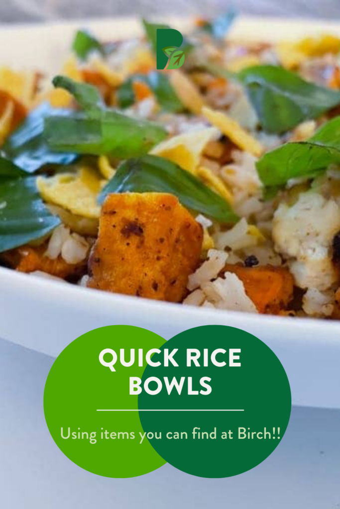 rice dish in white bowl with text overlay "Quick Rice Bowls: Using items you can find at Birch"